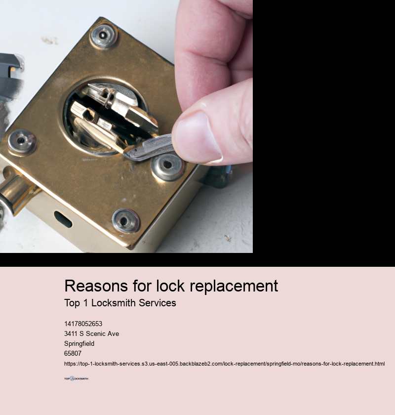 Reasons for lock replacement